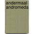 Andermaal Andromeda