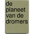 De planeet van de dromers