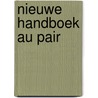 Nieuwe handboek au pair door S. Karsten