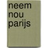 Neem nou Parijs