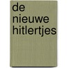 De nieuwe Hitlertjes by Y. Svoray