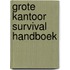 Grote kantoor survival handboek