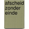 Afscheid zonder einde door Victoria Alexander