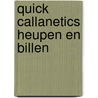 Quick callanetics heupen en billen by Pinckney