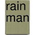 Rain man
