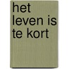 Het leven is te kort by Isaacs