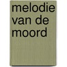 Melodie van de moord