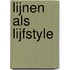 Lijnen als lijfstyle