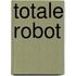 Totale robot