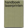 Handboek laserprinten door Godschalk