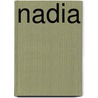 Nadia by Consuelo S. Baaehr