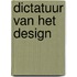 Dictatuur van het design