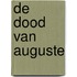 De dood van Auguste