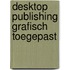 Desktop publishing grafisch toegepast