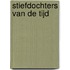 Stiefdochters van de tijd