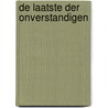 De laatste der onverstandigen by Handke