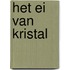 Het ei van kristal