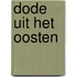 Dode uit het oosten