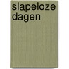 Slapeloze dagen by Jurek Becker