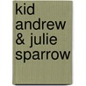 Kid Andrew & Julie Sparrow by Curtis