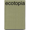 Ecotopia door Callenbach