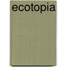 Ecotopia door Callenbach
