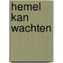 Hemel kan wachten
