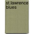 St.lawrence blues