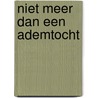 Niet meer dan een ademtocht door Philipe