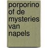 Porporino of de mysteries van napels