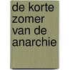 De korte zomer van de anarchie by H.M. Enzensberger