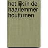 Het lijk in de Haarlemmer houttuinen door Wetering
