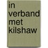 In verband met kilshaw