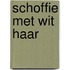 Schoffie met wit haar