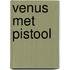 Venus met pistool