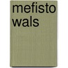 Mefisto wals by Michael Stewart