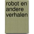 Robot en andere verhalen