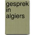 Gesprek in algiers