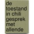 De toestand in Chili gesprek met Allende