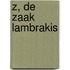 Z, de zaak Lambrakis