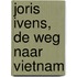 Joris Ivens, de weg naar Vietnam