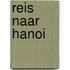 Reis naar Hanoi
