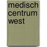 Medisch centrum west door Galesloot