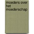 Moeders over het moederschap