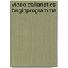 Video callanetics beginprogramma door Pinckney