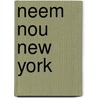 Neem nou New York door Westerloo
