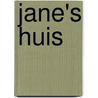 Jane's huis by Wilber Smith