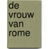 De vrouw van Rome