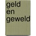 Geld en geweld