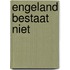 Engeland bestaat niet